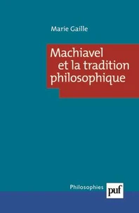 Machiavel et la tradition philosophique