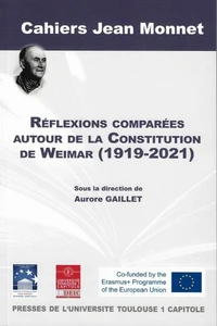 Réflexions comparées autour de la constitution de Weimar (1919-2021)
