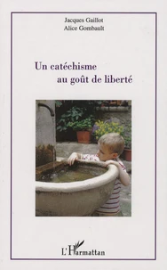 Un catéchisme au goût de liberté