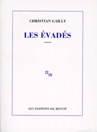 Les évadés
