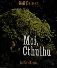 Moi, Cthulhu
