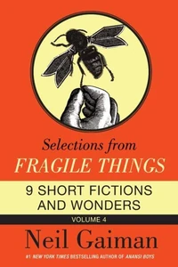Selections from Fragile Things, Volume Four