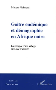 Goitre endémique et démographie en Afrique Noire