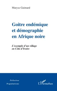 Goitre endémique et démographie en Afrique Noire