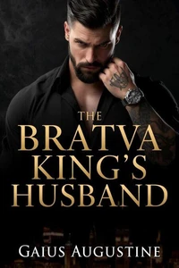 The Bratva King’s Husband
