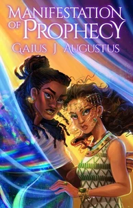 Manifestation of Prophecy