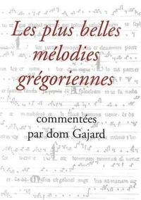 Plus belles mélodies grégoriennes
