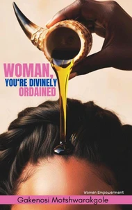 Woman, You'Re Divinely Ordained