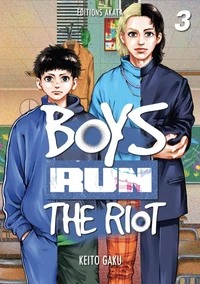 Boys run the riot Tome 3