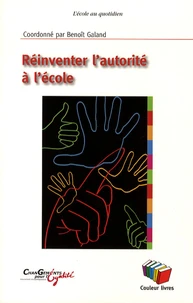 Réinventer l'autorité à l'école
