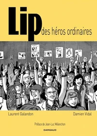 Lip, des héros ordinaires