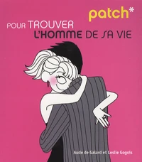 Patch pour trouver l'homme de sa vie