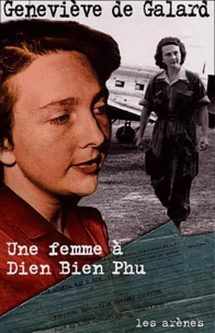 Une femme à Dien Bien Phu
