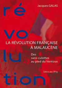 La Révolution Française à Malaucène