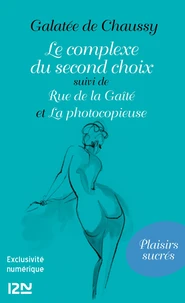 Le complexe du second choix