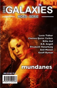 Pierre Gévart - Galaxies Hors-série 2010 : Mundanes.