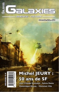  Association infini - Galaxies N° 9 : Michel Jeury : 50 ans de SF.