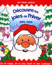Decouvre Les Joies De L'Hiver Avec Nous