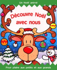 Découvre Noël avec nous