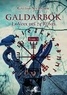 Galdar Sechador - Galdarbok - La voix des 24 runes. Tome 2.