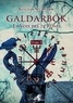 Galdar Sechador - Galdarbok - La voix des 24 runes. Tome 3.