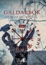 Galdar Sechador - Galdarbok - La voix des 24 runes. Tome 3.