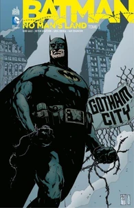 Batman - No Man's Land Tome 1