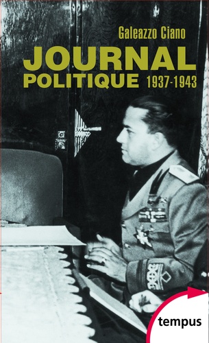 Galeazzo Ciano - Journal politique 1937-1943 - Coffret 2 tomes.