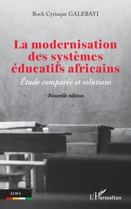 La modernisation des systèmes éducatifs africains