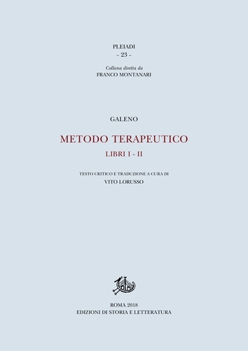  Galeno et Vito Lorusso - Metodo terapeutico - Libri I-II.