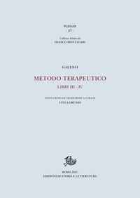  Galeno et Vito Lorusso - Metodo terapeutico - Libri III-IV.