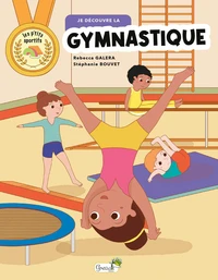 Je découvre la gymnastique