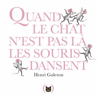Quand le chat n'est pas là...