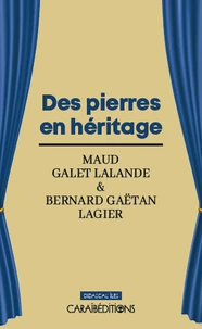 Des pierres en héritage