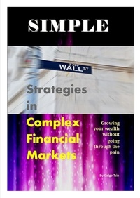  Galgo Tsin - Simple Strategies in Complex Financial Markets.