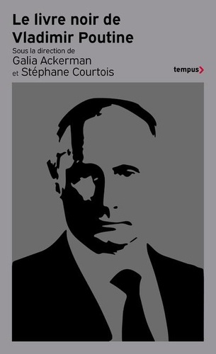 Le livre noir de Vladimir Poutine  édition revue et augmentée