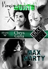 DUO émotions Chrys Galia - Virgin mojito &amp; Max Marty