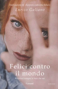 Felici contro il mondo