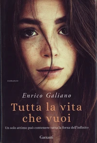 Tutta la vita che vuoi