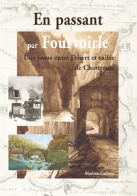 En passant par Fourvoirie