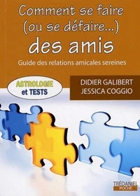 Comment se faire (ou se défaire) des amis