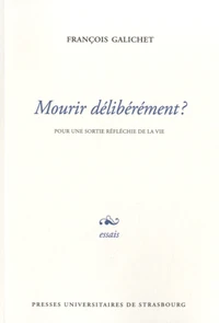 Mourir délibérément ?