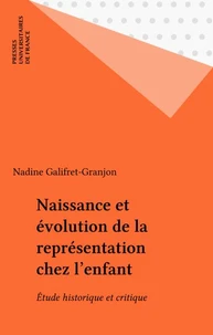 Naissance et évolution de la représentation chez l'enfant