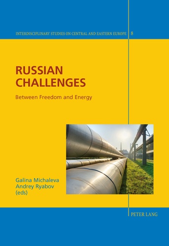 Galina Michaleva et Andrey Ryabov - Russian Challenges - Between Freedom and Energy.