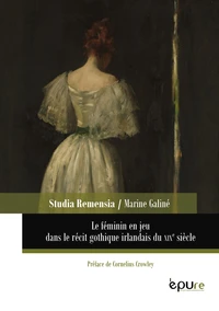 Le féminin en jeu dans le récit gothique irlandais du XIXe siècle