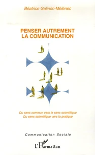 Penser autrement la communication