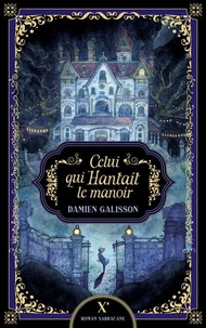 Celui qui hantait le manoir