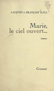 Marie, le ciel ouvert...