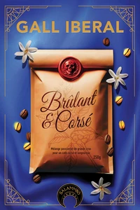 Brûlant & corsé