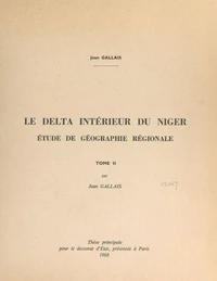 Le delta intérieur du Niger (2). Étude de géographie régionale